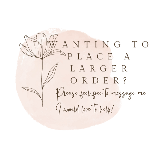 Wanting to place a larger order? Please feel free to message me I would love to help!